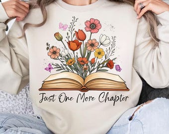 Só Mais Um Capítulo PNG, Amante de Livros PNG, Livros de Outono PNG, Livreiro PNG, Amante da Leitura PNG, Livro Aberto com Flores PNG, Camiseta Presente de Leitura