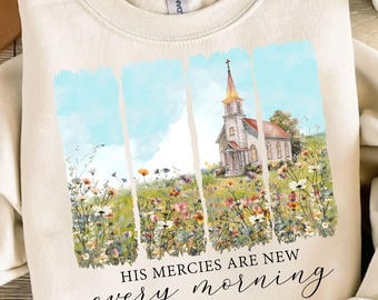 His Mercies Are New Every Morning PNG, Wildflower Png, Spring Sublimation Designs, Aesthetic Boho Png, Christian Boho Png, Digital Download