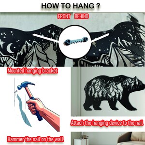 May include: Instructions on how to hang a decorative wall art piece. The image shows a black metal bear silhouette with a mountain and forest design. The text reads "HOW TO HANG?" and includes steps: mounting the bracket, hammering a nail, and attaching the hanging device.