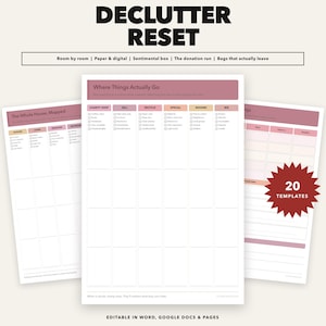 May include: A set of three printable decluttering templates with the text DECLUTTER RESET at the top. The pages feature checklists for organizing rooms, sorting items into categories like charity, sell, recycle, and bin, and a 20 templates badge.