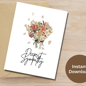 Carte imprimable de condoléances Carte-cadeau de sympathie la plus profonde avec bouquet de fleurs Perte dans la famille Désolé pour votre perte Carte en pensant à vous