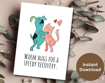 Get Well Soon Card Printable Warm Hugs For Speedy Recovery Gift Encouragement Card Thinking Of You Gift Cute Cat and Dog Hugs