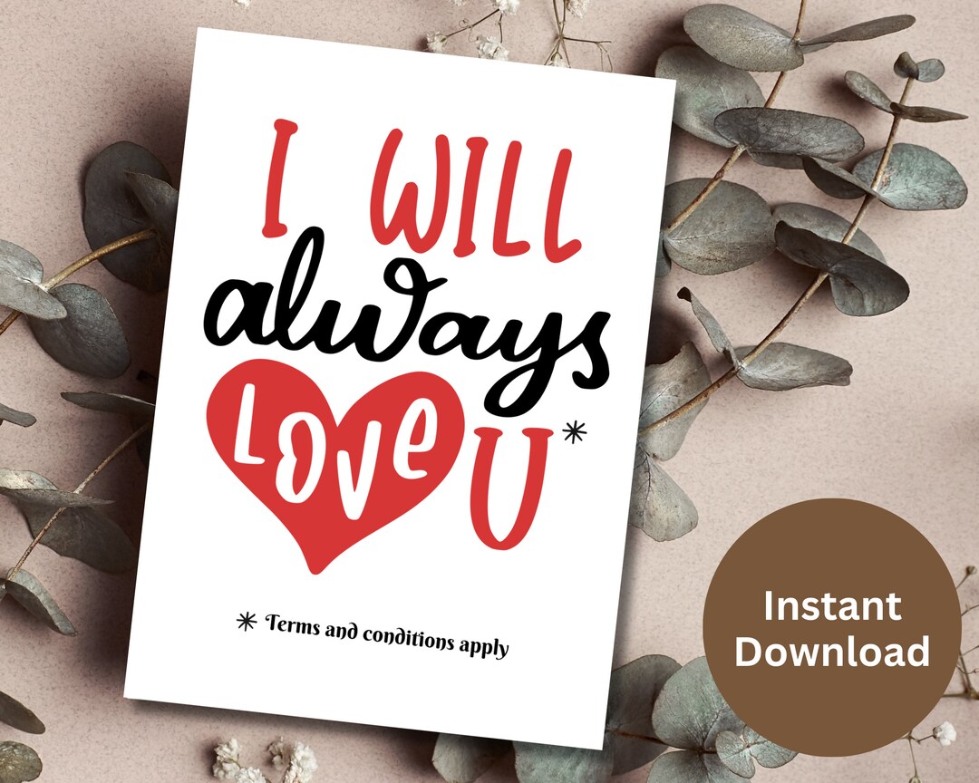 I Will Always Love You Card Printable Funny Valentine's Day Note I Love ...