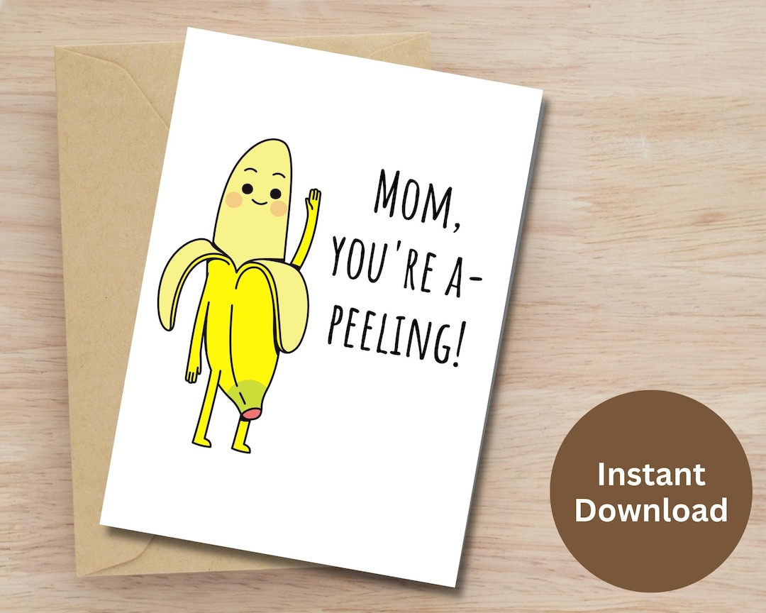 Funny Mom Appreciation Pun Printable Card Mom Gift Mom's Birthday Card ...