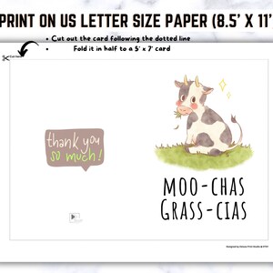 May include: Printable thank you card featuring a cartoon cow with black and white spots, sitting in a field of green grass. The card says "thank you so much!" and "MOO-CHAS GRASS-CIAS".