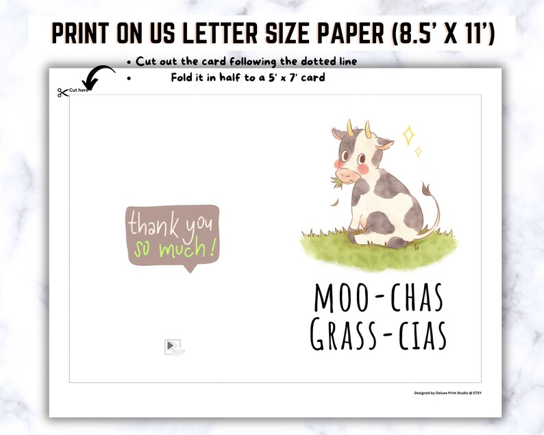 May include: Printable thank you card featuring a cartoon cow with black and white spots, sitting in a field of green grass. The card says "thank you so much!" and "MOO-CHAS GRASS-CIAS".