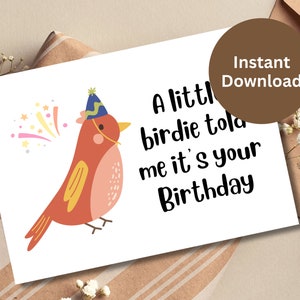 Afdrukbare Happy Birthday Card voor kinderen schattige vogel verjaardagskaart Happy Birthday Gift A Little Birdie Told Me It's Your Birthday Greeting Card