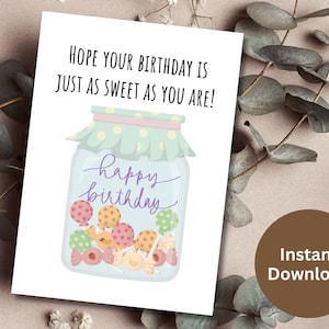 Ich hoffe, dein Geburtstag ist genau so süß wie du! Druckbare Geburtstagskarte für Freunde Geburtstagsgeschenk für sie Geburtstagswünsche Karte für Kinder