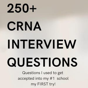 CRNA Interview Questions PDF | Nurse Anesthesia School Prep | CRNA School Interview Study Guide with 250+ questions