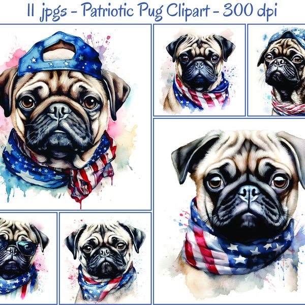 Patriotic Watercolor Pug Clipart, 11 High Quality JPGs, 4th Of July Clipart, Pug Clip Art, Paper Crafting, Scrapbook Images, Commercial Use