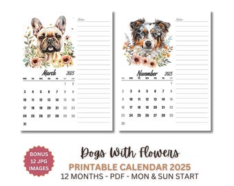 2025 Monthly Planner Printable with Dogs and Flowers, A4 & US Letter, Monday and Sunday Start, PDF and JPG CalendarDigital Download