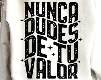 Nunca Dudes De Tu Valor SVG、スペイン語の引用句 SVG、インスピレーション SVG、ラティーナ ママ SVG、メキシコ SVG、Wavy SVG、You Are Enough