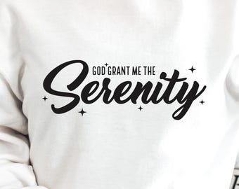 God Grant Me The Serenity SVG, Serenity Prayer Svg, Christian Svg, God Svg, Jesus Svg, Bible Verse Svg, Faith Svg, Religious Svg