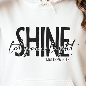 Let Your Light Shine SVG PNG, Religious Svg, Inspirational Quote, Matthew 5:16 Svg, Bible Verse Svg, Christian Svg, Jesus Svg, Faith Svg