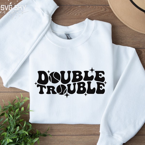 Double Trouble SVG PNG, Funny Tennis Phrase, Wavy Svg, Tennis Sweatshirt, Cricut Silhouette SVG Cut File, T-Shirt Sublimation Design