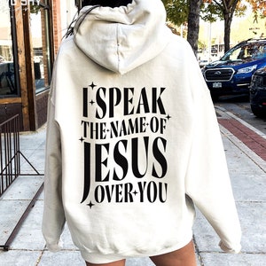 I Speak The Name Of Jesus Over You PNG SVG, Religious Svg, Christian Svg, Jesus Svg, Faith Svg, Bible Verses Svg, Easter Svg