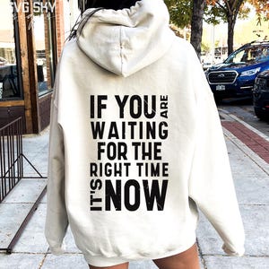 If You Are Waiting For The Right Time It&#39;s Now, Inspirational Quote, Inspirational Svg, Digital Download, Right Time Svg, Time Svg Cut File
