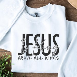 Jesus Is King SVG, Religious Svg, Christian Svg, Jesus Svg, Son of God Svg, Messiah Svg, Faith Svg, Bible Verse Svg, Scripture Svg, Pray Svg