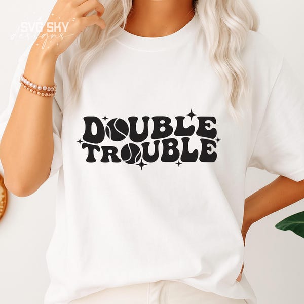Double Trouble SVG PNG, Funny Tennis Phrase, Wavy Svg, Tennis Sweatshirt, Cricut Silhouette SVG Cut File, T-Shirt Sublimation Design