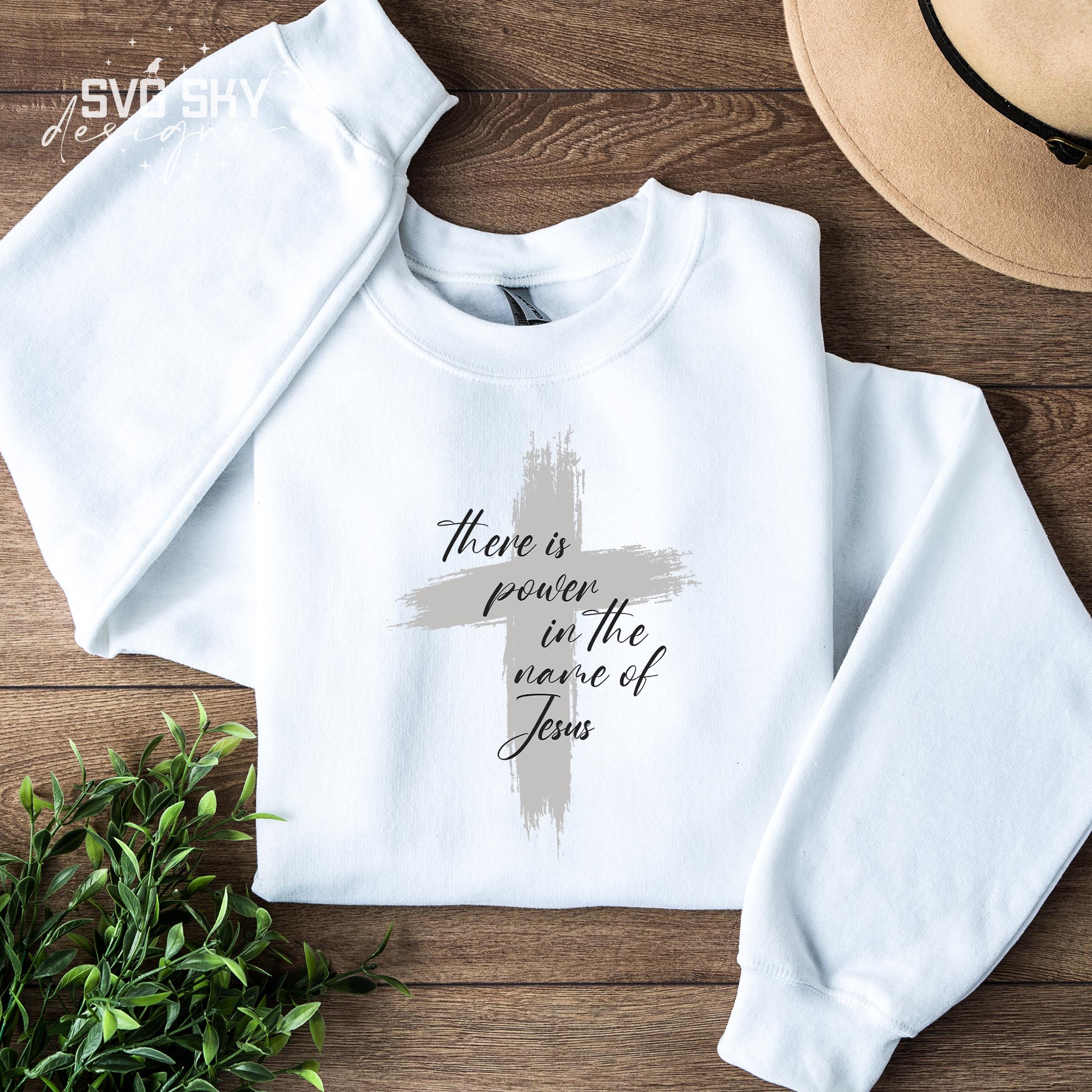 There is Power in the Name of Jesus SVG PNG, Faith Svg, Christian Svg ...