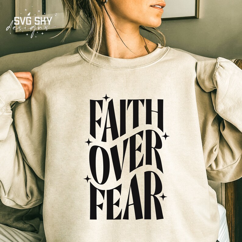 Faith Over Fear SVG PNG, Religious Svg, Christian Svg, Faith Svg, Jesus ...