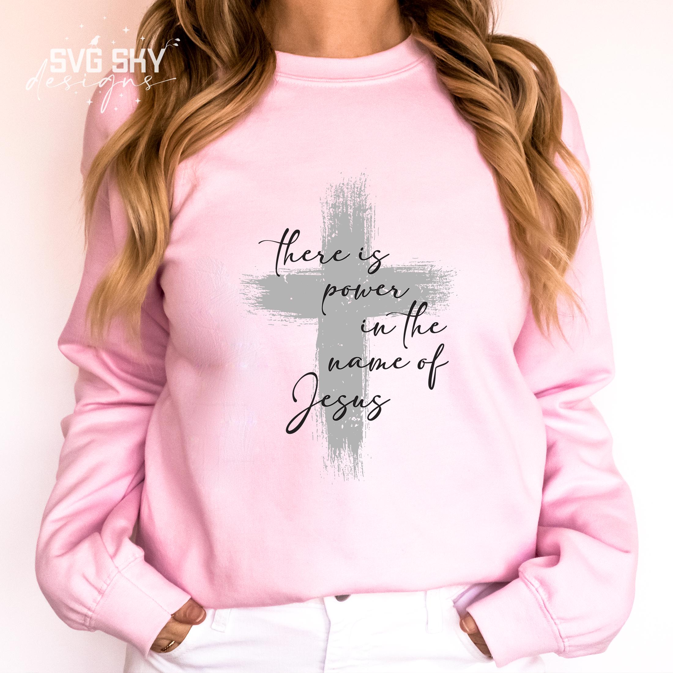 There is Power in the Name of Jesus SVG PNG, Christian Svg, Religious ...