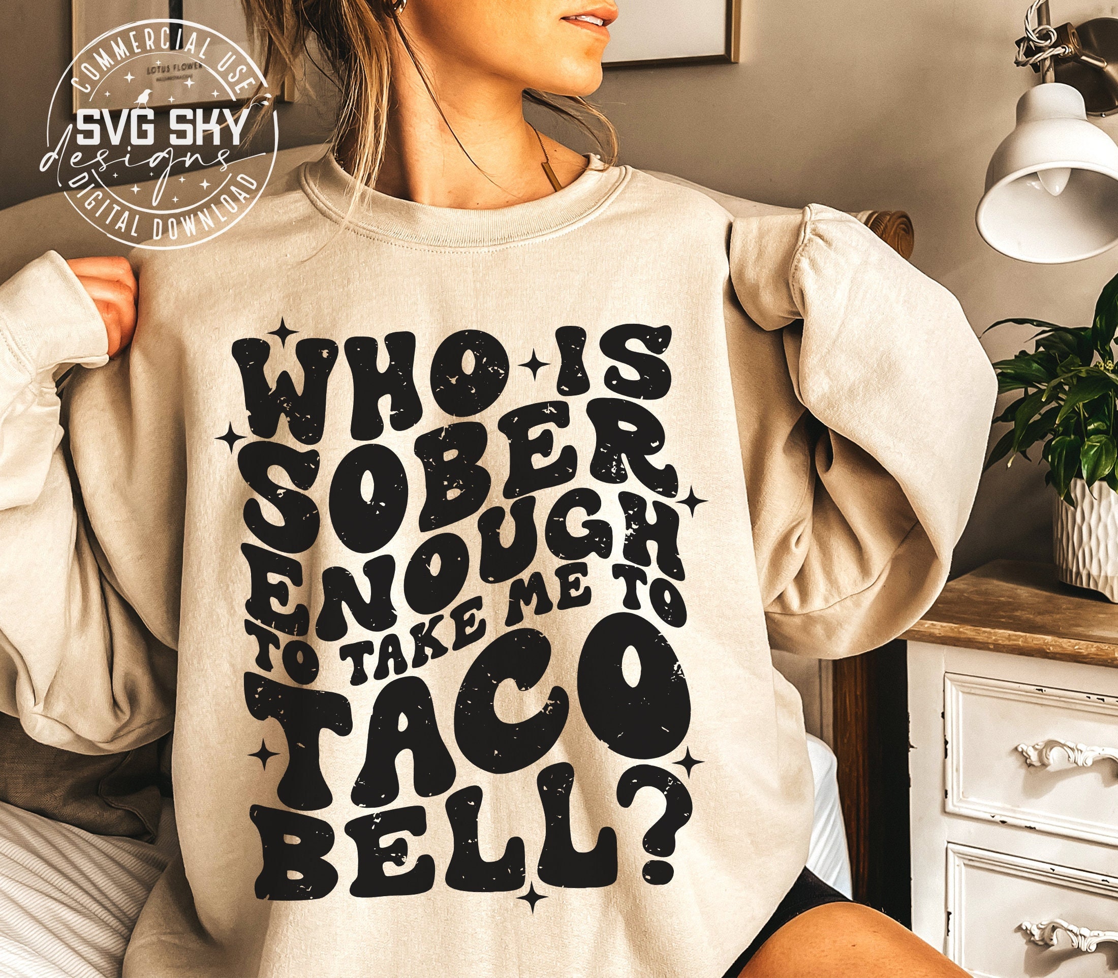 Who is Sober Enough SVG PNG Taco Bell Svg Koe Wetzel Svg Etsy Canada