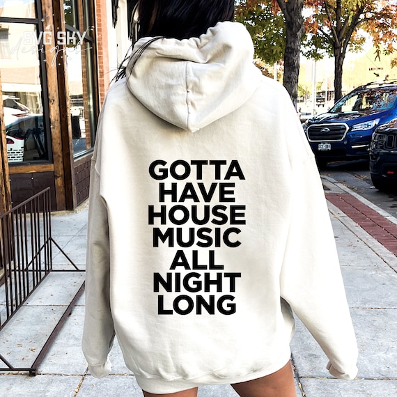 Gotta Have House Music All Night Long SVG PNG, Gift For House Lovers, Deep House Svg, EDM T-Shirt, House Tee Svg, Dj Shirt Svg