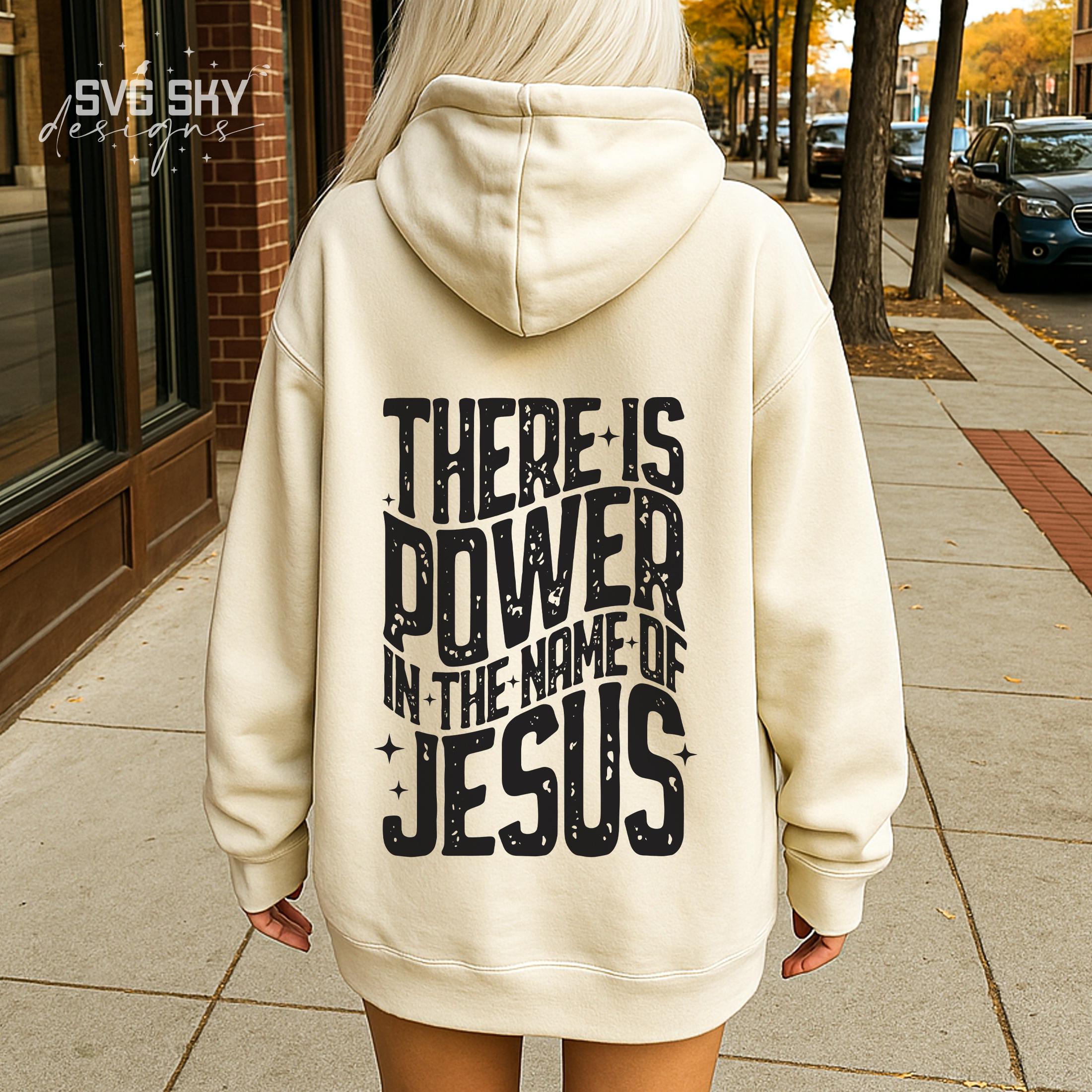 There is Power in the Name of Jesus SVG PNG, Religious Svg, Christian ...