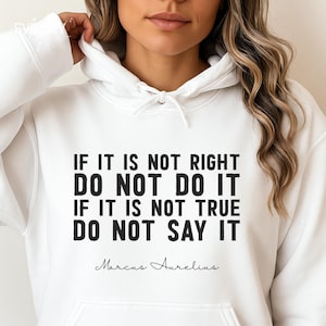 If It Is Not Right Do Not Do It SVG PNG, Stoicism Svg, Inspirational Svg, Daily Stoic Svg, Honesty Svg, Wisdom Svg, Spiritual Svg, Values
