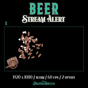 Animated stream alerts with flying beer cans and a barrel cannon launcher. Full-screen Twitch overlay with transparent background
