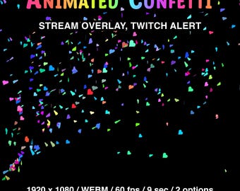 May include: Animated confetti stream overlay and Twitch alert graphic. The text "Animated Confetti" is in rainbow colors. Colorful heart-shaped confetti falls against a black background. The graphic is 1920 x 1080, WEBM, 60 fps, 9 seconds, and has 2 options.