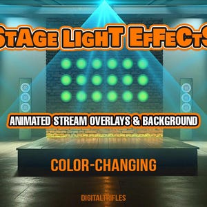May include: Animated stage light effects for streaming. The image shows a brick wall stage with a grid of green lights and a color-changing text overlay that says "STAGE LIGHT EFFECTS".