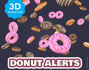 May include: Animated donut overlays for streaming. The overlays feature pink donuts with sprinkles, chocolate donuts with white frosting and stripes, and plain donuts. The text "DONUT ALERTS" is in a pink and white banner.