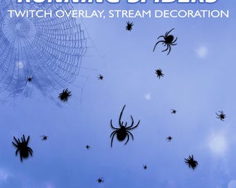 May include: A digital graphic with the text "RUNNING SPIDERS" and "TWITCH OVERLAY, STREAM DECORATION". Black spiders are scattered across a blue background, with a spider web in the upper left corner. The graphic is labeled "1920 x 1080 / WEBM / 30 fps / 9 sec / Loop / 4 options".