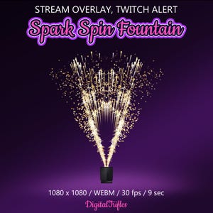 Spark Spin Fountain Stream Overlay dla VTuberów i Streamerów, Alert Twitch, Animowane FX, Zimny Ogień, Fajerwerki, Przezroczyste Tło