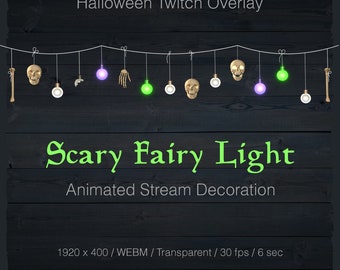 May include: Animated Halloween Twitch overlay with a string of fairy lights featuring skulls, bones, and green and purple bulbs. The text "Scary Fairy Light" and "Animated Stream Decoration" is displayed on a dark wood background.