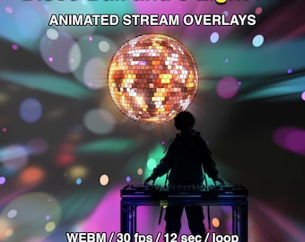 May include: A digital graphic featuring a disco ball with a grid of reflective squares, and the text "Disco Ball and 3 Light FX ANIMATED STREAM OVERLAYS". A person is silhouetted in front of a DJ table. The text "WEBM / 30 fps / 12 sec / loop" is also visible.