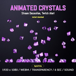 Peut inclure: Cristaux violets animés tombant sur un fond noir. Le texte "ANIMATED CRYSTALS" est en haut de l'image. Le texte "Stream Decoration, Twitch Alert" est sous le titre. Le texte "instant download" est sous le sous-titre. Le texte "Digital Trifles" est en bas de l'image. Le texte "1920 x 1080 / WEBM / TRANSPARENCY / 6 SEC / SOUND" est sous le logo.