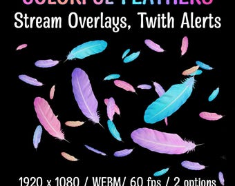 May include: Colorful animated feathers falling on a black background. The text "COLORFUL FEATHERS" is at the top of the image. The text "Stream Overlays, Twitch Alerts" is below the title. The text "1920 x 1080 / WEBM/ 60 fps / 2 options" is at the bottom of the image. The text "Digital Trifles" is below the resolution information.
