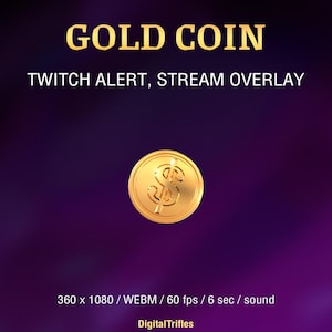 Animated gold coin Twitch alert, stream overlay with sound and transparent background. These stream asset can be used to thank your community for their support, tips, new donation, gifted subs or charity