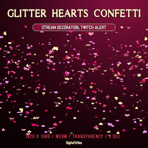 Hearts Confetti Twitch Overlay, Alert, Valentines Stream Decoration, Holiday Glitter Pink and Gold Fireworks, Donation, Follower, Sub, Cheer