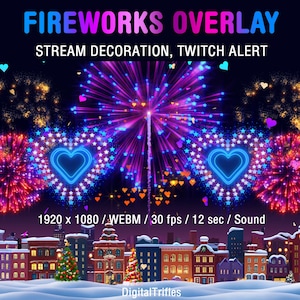 Twitch Animated Overlay New Year Fireworks, Sparkling Hearts and Confetti, Stream Decoration, Twitch Alert, Vtuber Asset, Valentines, Sound