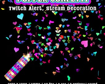 May include: A digital graphic of a confetti popper launching colorful heart-shaped confetti against a black background. Text reads "POPPER CONFETTI" and "Twitch Alert, stream decoration". The popper has a gold, pink, blue, and purple design.