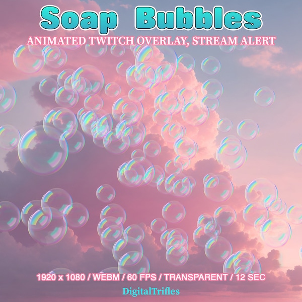 Pink bubbles Twitch overlay, animated stream alert, cute decor, flying soap bubbles with transparent background