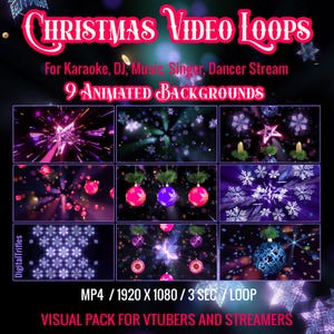May include: A promotional image for Christmas Video Loops. The image features the text "Christmas Video Loops" in a red and white font. The image also includes nine animated backgrounds with Christmas themes, such as snowflakes and ornaments.