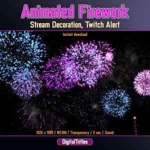 Animated Fireworks, Twitch Alert, Stream Screen Overlay, New Sub, Cheer, Vtuber Asset, Sound, New Year Decoration, Independence Day
