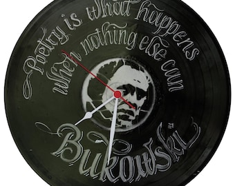 Charles Bukowski Vinyl Record Clock, Portrait and Calligraphy Quote, Clock Gift, Wall Decoration