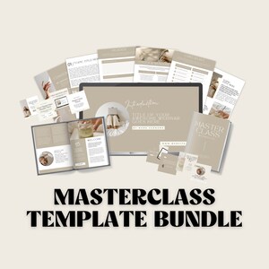 Puede incluir: Un paquete de plantillas de clase magistral con un esquema de color beige. El paquete incluye una variedad de plantillas digitales, como una guía de bienvenida, un libro de trabajo de clase magistral y una lista de verificación. El texto "MASTERCLASS TEMPLATE BUNDLE" se muestra en letras negras en negrita.