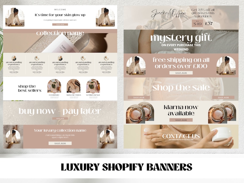 Puede incluir: Un conjunto de banners para una tienda online que vende productos para el cuidado de la piel. Los banners presentan una variedad de im&aacute;genes, incluyendo una mujer aplic&aacute;ndose loci&oacute;n, una botella de t&oacute;nico y un regalo misterioso. Los banners tambi&eacute;n incluyen texto como "Bienvenido", "Es hora de que tu piel brille", "nombre de la colecci&oacute;n", "compra los mejores vendedores", "compra ahora - paga despu&eacute;s", "tu colecci&oacute;n de lujo", "Oferta especial", "Obt&eacute;n un 25% de descuento en todas las cajas de regalo este San Valent&iacute;n", "10 &euro; 37", "regalo misterioso", "en cada compra este fin de semana", "env&iacute;o gratuito en todos los pedidos superiores a 100 &pound;", "compra la venta", "Klarna ahora disponible", y "Cont&aacute;ctanos".